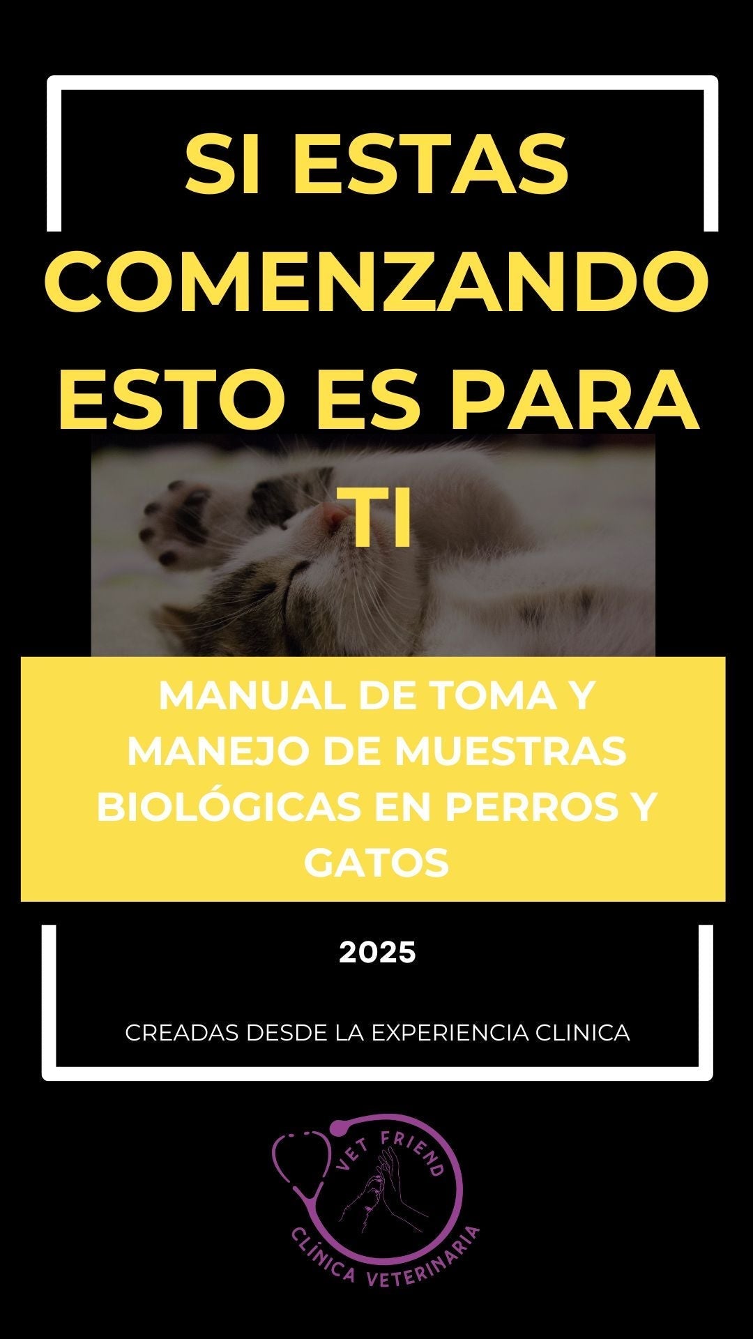 MANUAL DE TOMA Y MANEJO DE MUESTRAS BIOLOGICAS EN PERROS Y GATOS